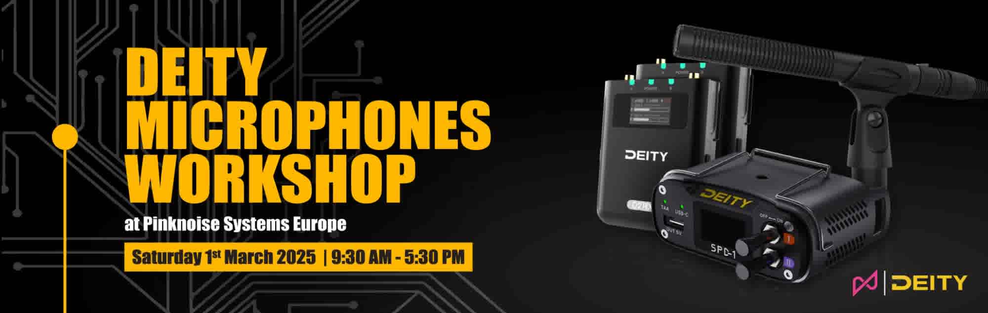 Deity Microphones Workshop at Pinknoise Systems Europe