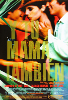 Theatrical release poster showing the film's title on the upper half and the film's three main characters swimming in water on the bottom half. From left to right, the characters are Diego Luna, Maribel Verd&uacute; and Gael Garc&iacute;a Bernal.