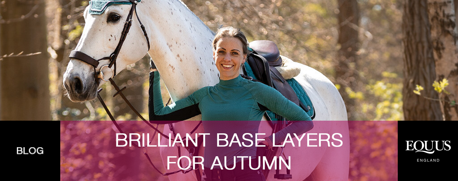 Brilliant Base Layers for Autumn