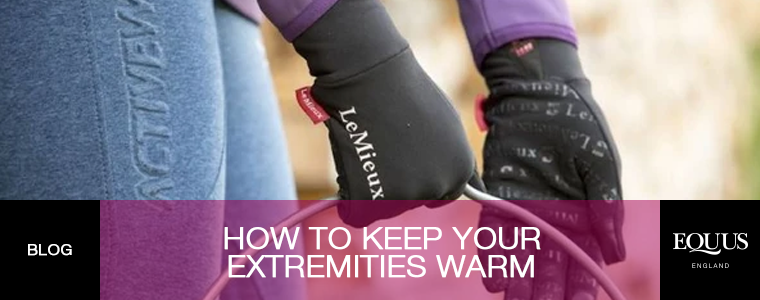 How to keep your extremities warm