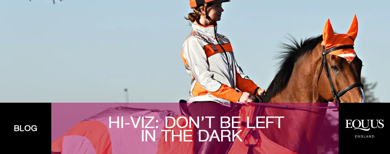  Hi-Viz: Don't be left in the Dark