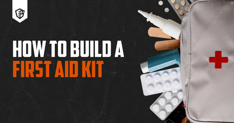 How to Build a First Aid Kit