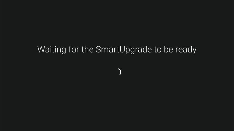 Waiting for the SmartUpgrade to be ready
