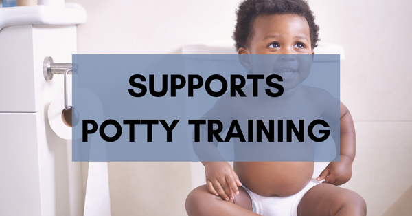 Supports potty training 